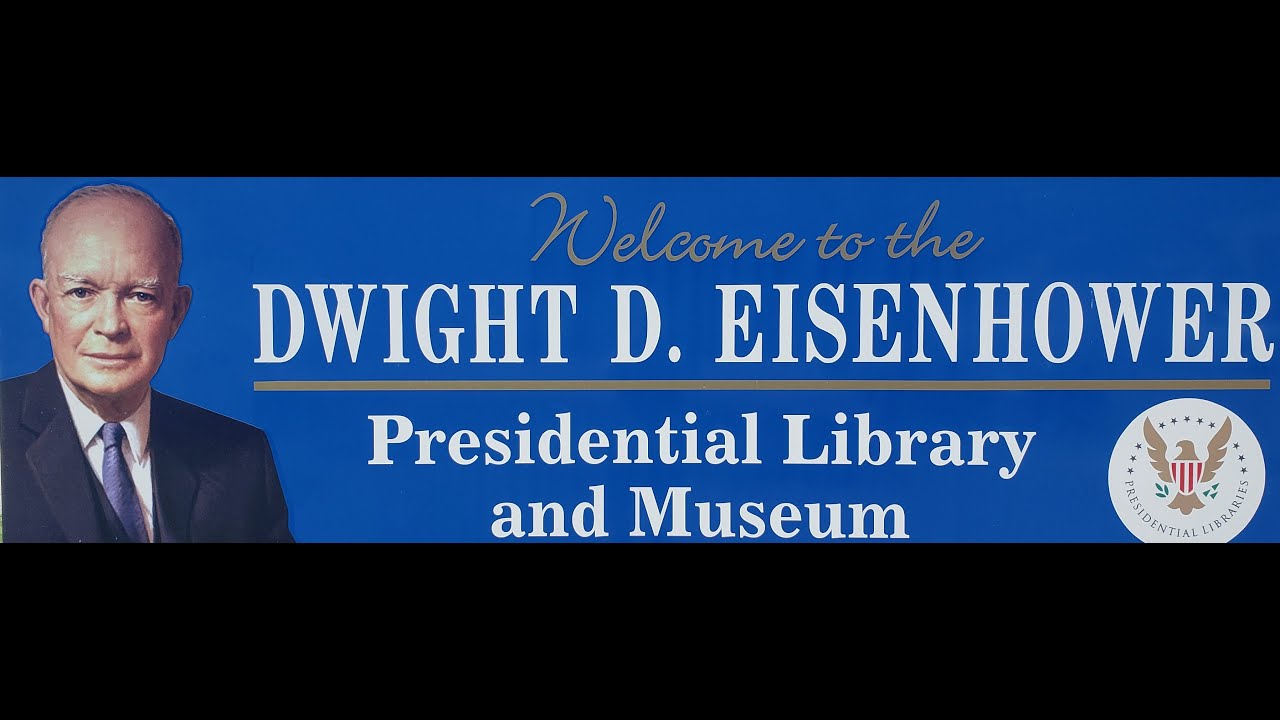 Dwight D. Eisenhower Presidential Library & Museum, Abilene, Kansas